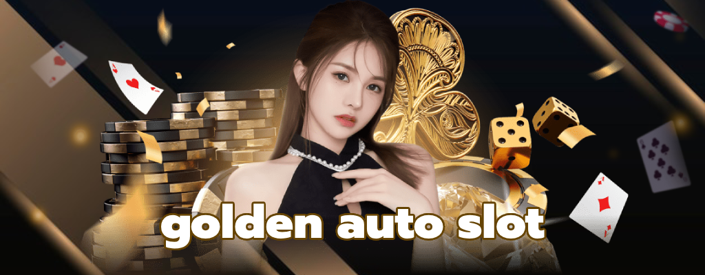 golden auto slot